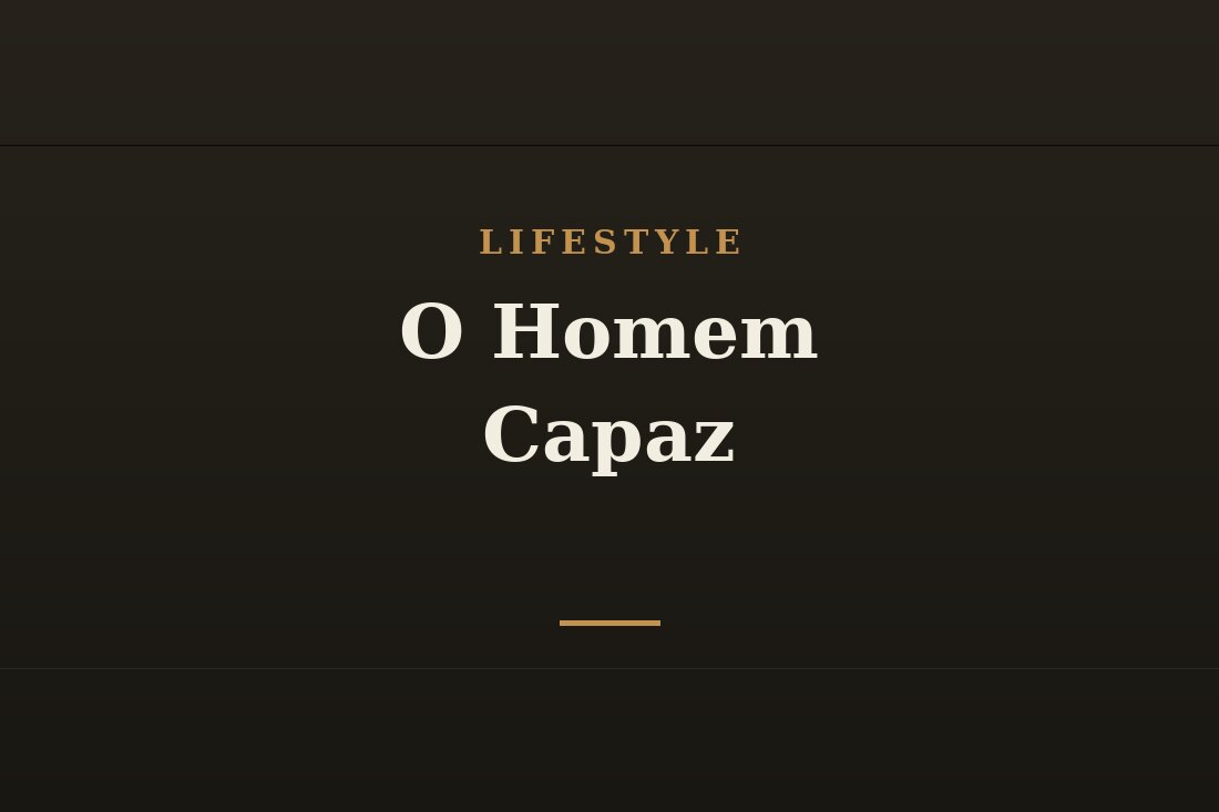 Homem capaz e habilidoso