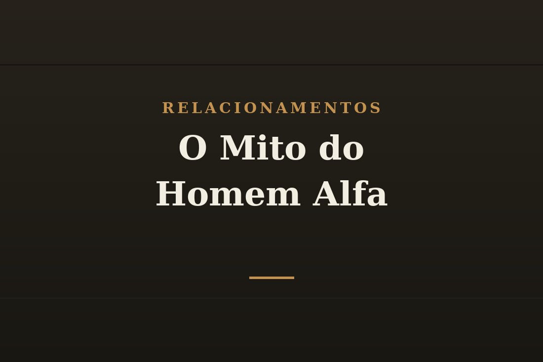 Conceito de homem alfa em debate