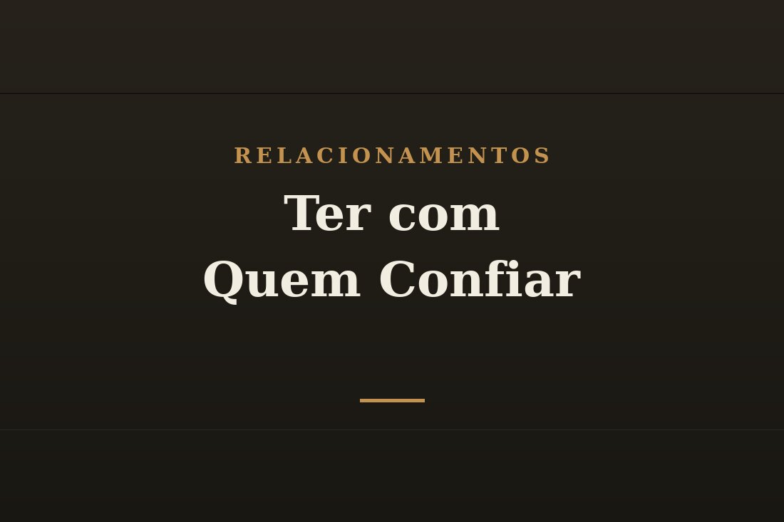 Amigos homens em quem confiar