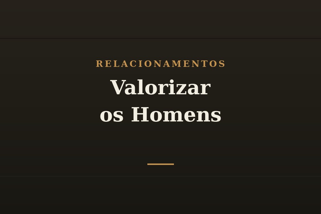 Sociedade que honra o homem