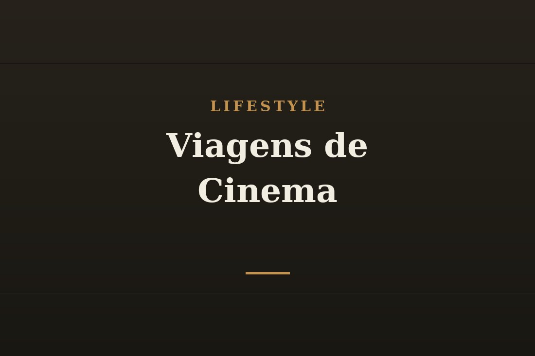 Viagem inspirada em cenarios de cinema